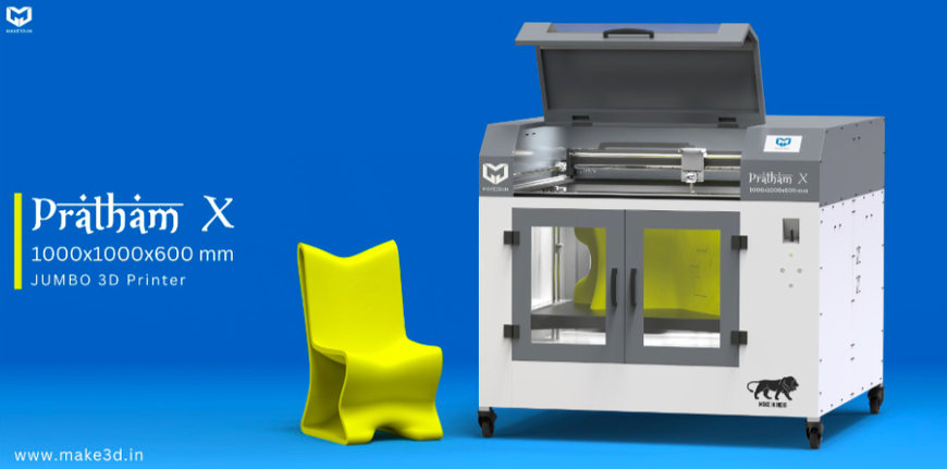 Make3D Launches Pratham X - Affordable, Large, Made-in-India 3D Printer